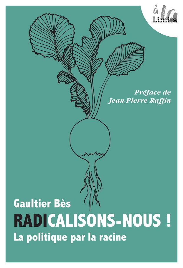 Gaultier Bès "Radicalisons-nous !"-0